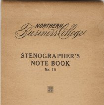 Norther Business College stenographer's note book, front cover