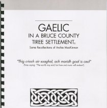 Gaelic in a Bruce County Tiree Settlement : Recallection of Archie MacKinno