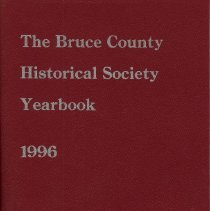 Cover - The Bruce County Historical Society yearbook 1996