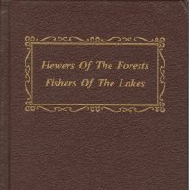 Hewers of the forests fishers of the Lakes  The History of St. Edmunds Town