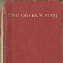 A958.044.001a - The Queen's Bush  A Tale Of The Early Days Of Bruce County,