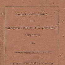 Fourth annual report of the provincial instructor in road-making Ontario