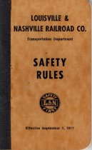 Safety Rules, Transportation Department, Louisville & Nashville Railroad, Effective September 1, 1977