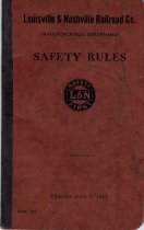 Safety Rules, Transportation Department, Louisville & Nashville Railroad Company, Effective June 1, 1945