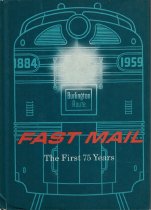 Fast Mail the fiorst 75 years 1959