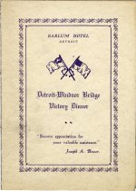 Half-folded menu from the Detroit-Windsor Bridge Victory Dinner held at the Barlum Hotel on Wednesday, June 29, 1927