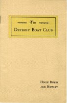 The Detroit Boat Club, House Rules and History