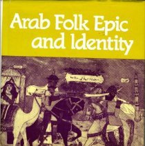 Arab Folk Epic and Identity