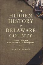 The Hidden History of Delaware County