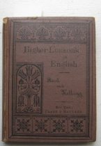 Higher lessons in English : A work on English grammar and...