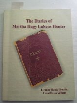 Diaries of Martha Hagy Lukens Hunter, The.