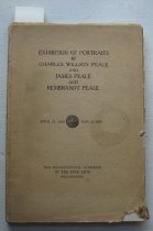 Catalogue of an exhibition of portraits by Charles Willson Peale and...
