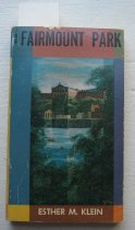Fairmount Park, a history and a guidebook...