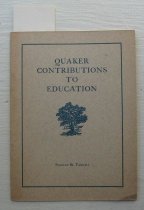 Quaker contributions to education in Philadelphia and vicinity.