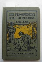 Progressive road to reading, Book three, The.