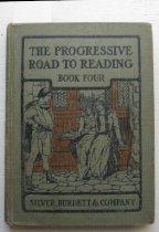Progressive road to reading, Book four, The.