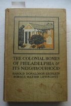 Colonial homes of Philadelphia and its neighbourhood.