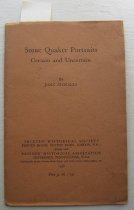 Some Quaker portraits, certain and uncertain.