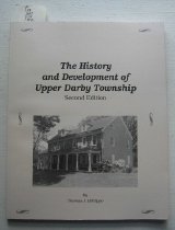 History and development of Upper Darby Township, The.