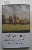 Independence : a guide to historic Philadelphia.