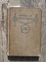Stories of Pennsylvania; or, school readings from Pennsylvania history.