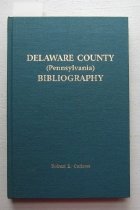 Delaware County (Pennsylvania) bibliography.