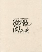 Annual Juried Show
Sanibel Captiva Art League
November 20 - December 4, 1988