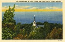 Indian Mission at Middle Village, Lake Shore Drive in Northern Michigan