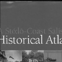 A Sto:lo-Coast Salish Historical Atlas