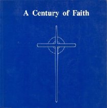 A Century of Faith