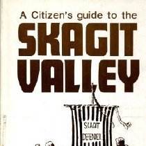 A Citizen's Guide to the Skagit Valley