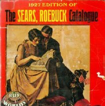 1927 Edition of the Sears, Roebuck Catalogue