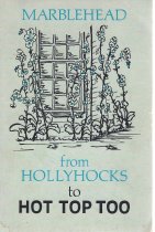 Hollyhocks to Hot Top Too