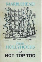 from Hollyhocks to Hot Top Too