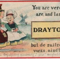 You are vere you are, und I am here Drayton, ca. 1910