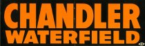 Chandler. Waterfield. [bumper sticker]