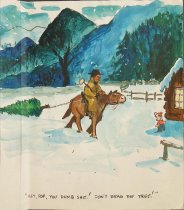 Hey, Pop, you dumb shit! Don't drag the tree!