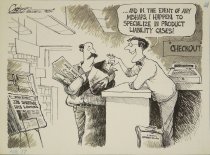 "...and in the event of any mishaps, I happen to specialize in product liability cases!"