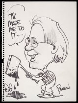 "T.V. made me do it..."