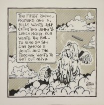 "The first school prayers are in. Billy wants help extorting Jimmy's lunch money..."