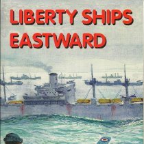 Liberty Ships Eastward