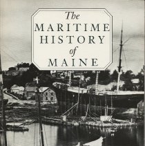 The Maritime History of Maine by William Hutchinson Rowe