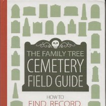 The Family Tree Cemetery Field Guide