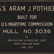 Shipbuilder's plaque - S.S. Aram J. Pothier