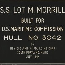 Shipbuilder's plaque - S.S. Lot M. Morrill