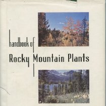 Handbook of Rocky Mountain Plants