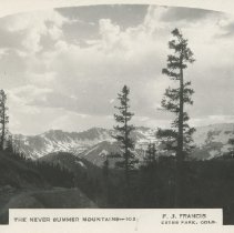 The Never Summer Mountains - 103 F.J. Francis, Estes Park, Colo.