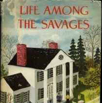 Life among the savages