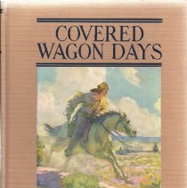 Covered Wagon Days