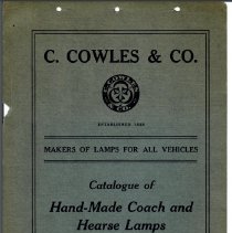 C. Cowles and Company :  makers of lamps for all vehicles catalogue of hand-made coach and hearse lamps.